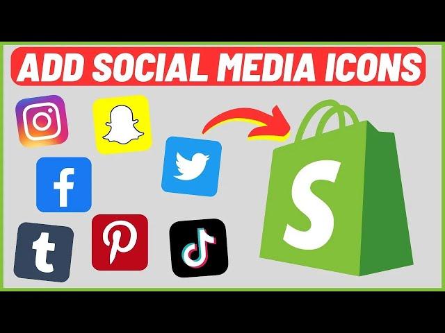 How to Add Social Media Icons on your Shopify Store (Easy)