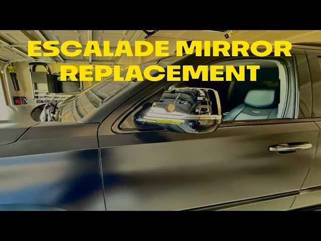 Escalade MIrror replacement