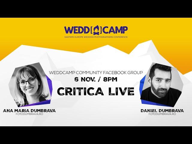 WEDDCAMP COMMUNITY - SEARĂ DE CRITICĂ CU ANA ȘI DANIEL DUMBRAVĂ