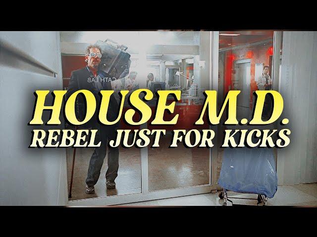 House M.D. | Rebel Just for Kicks [crack]