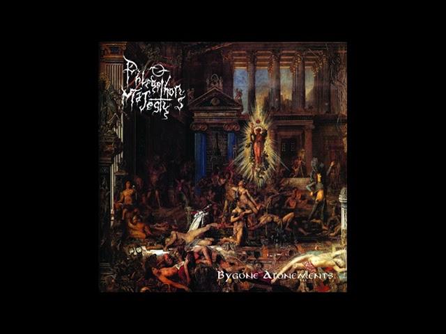 Phlegethon's Majesty (Belgium) - Bygone Atonements (Album 2024)