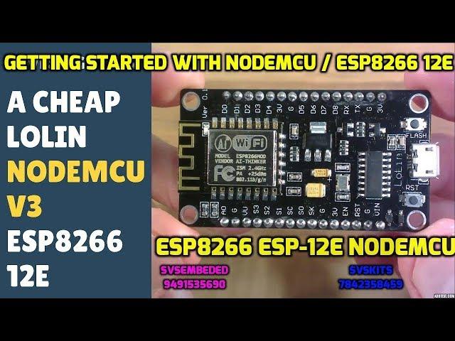 Getting started with NodeMCU / ESP8266 12E