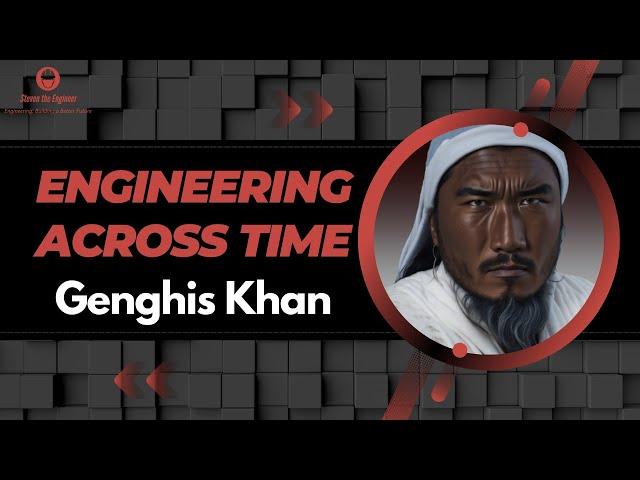 Genghis Khan Interview: Engineering Across Time