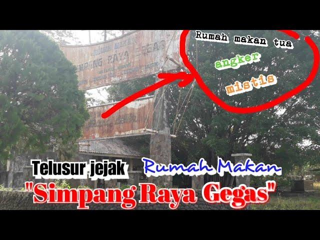 jejak misteri Rumah makan"SIMPANG RAYA GEGAS"musirawas  - Bob kusnadi