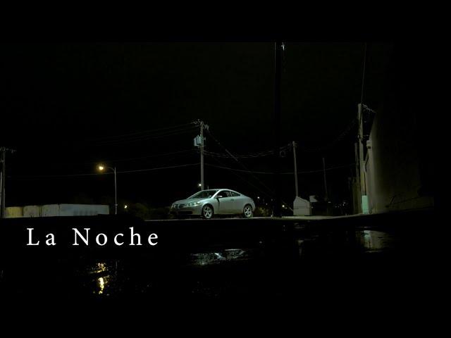 La Noche - A Dogme 95 Inspired Student Film