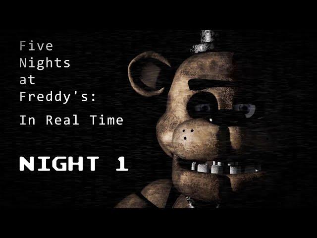 FNAF In Real Time - Night 1 Public Demo