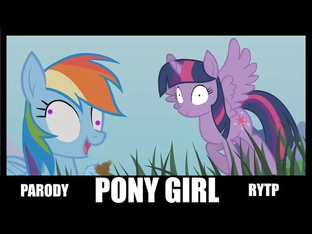 Pony Girl ||RYTP\\_