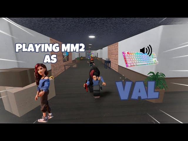 VAL DESTROYS TEAMERS IN MM2 + GAMEPLAY (KEYBOARD ASMR)