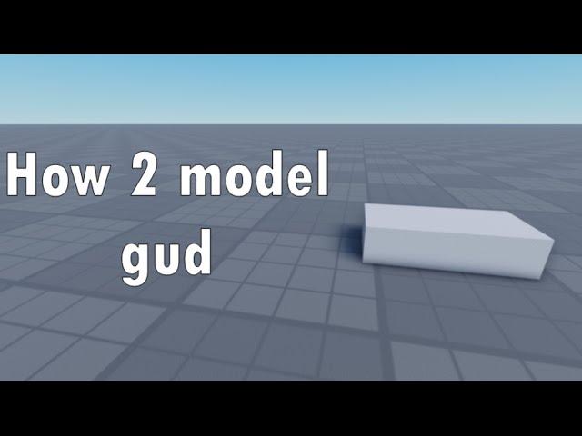 Roblox Studio modelling tips