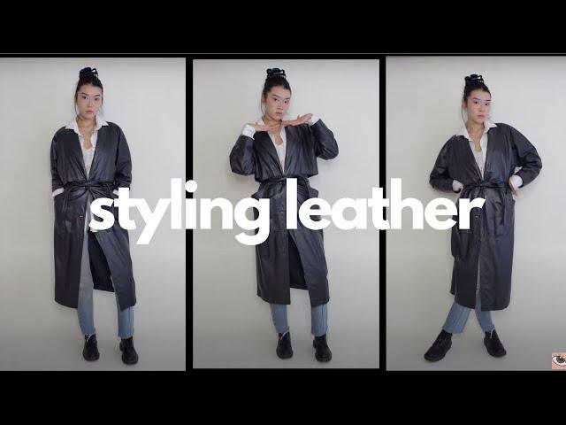 How to Style Leather Pants, Jackets, & Coats