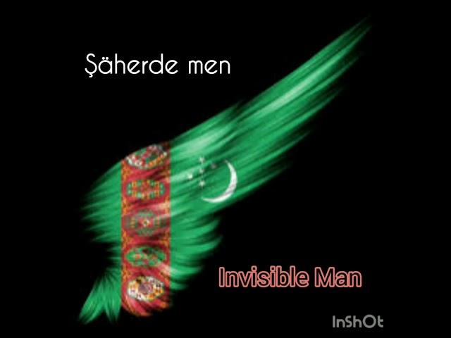 Invisible Man - Şäherde men (täzeje) #turkmenrap #turkmenistan #invisibleman #2020 #rap