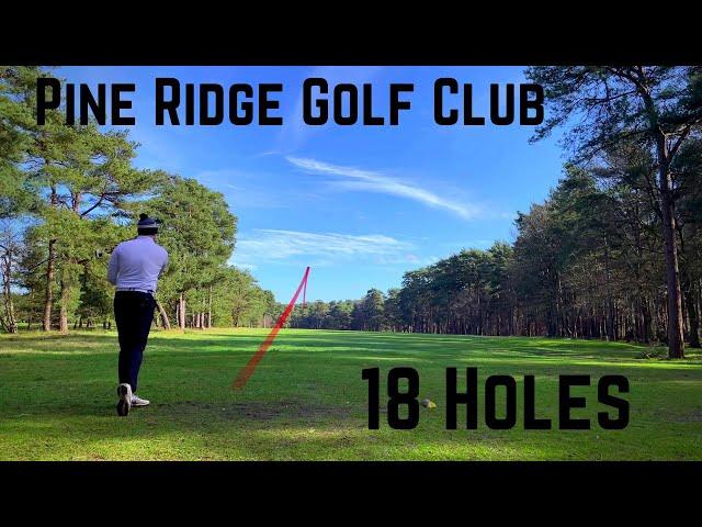 Pine Ridge Golf Club | 18 Holes