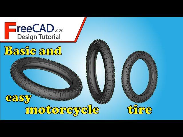 FreeCAD Design Tutorial: basic and easy motorcycle tire