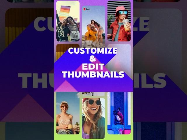 NEW: Edit Your Shorts Thumbnail