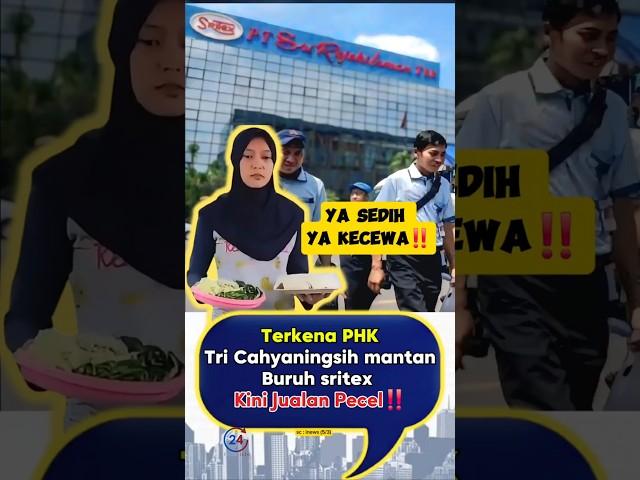 Terkena PHK, Tri cahyaningsih mantan buruh Sritex kini jualan pecel‼️