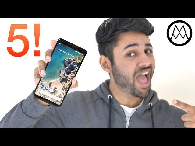 Google Pixel 2 XL - 5 Ultimate Reasons you NEED one!