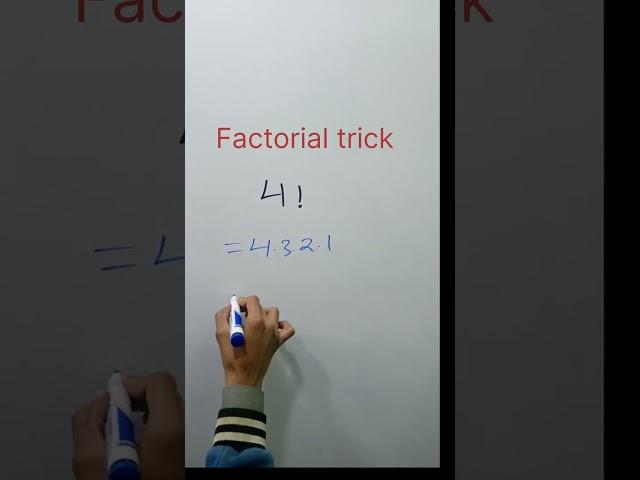 Factorial trick | math #shorts #maths #youtubeshorts