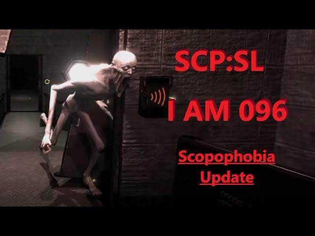 SCP SL : I AM 096 (Scopophobia Update)