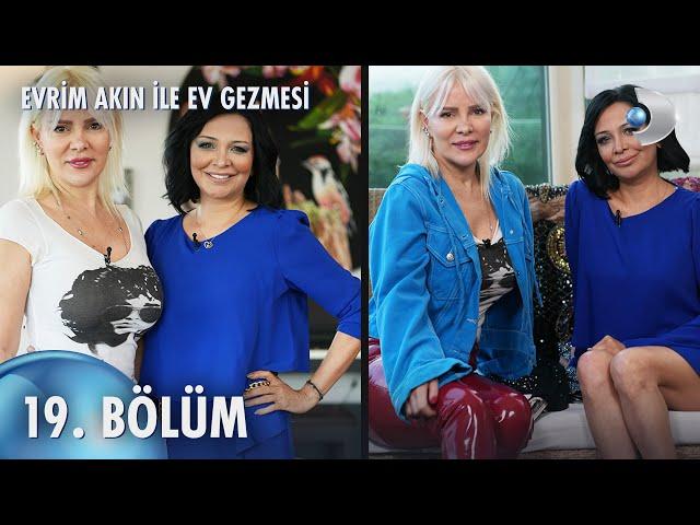 Evrim Akın ile Ev Gezmesi 19. Bölüm | Full Bölüm | Ömür Gedik