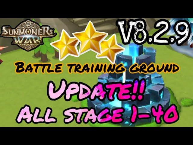 All Battle Training Ground Guide Mock Battle 1-40 ⭐️⭐️⭐️ (Summoners war)  V 8.2.9 UPDATE! 2024