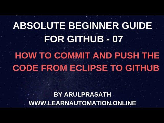 GitHub tutorials | 07 | How commit and push the code from Eclipse to GitHub