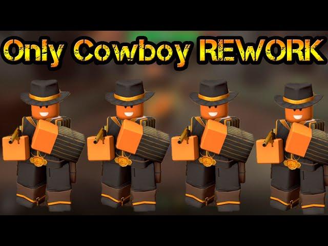 Only Cowboy REWORK Fallen Mode Roblox Tower Defense Simulator