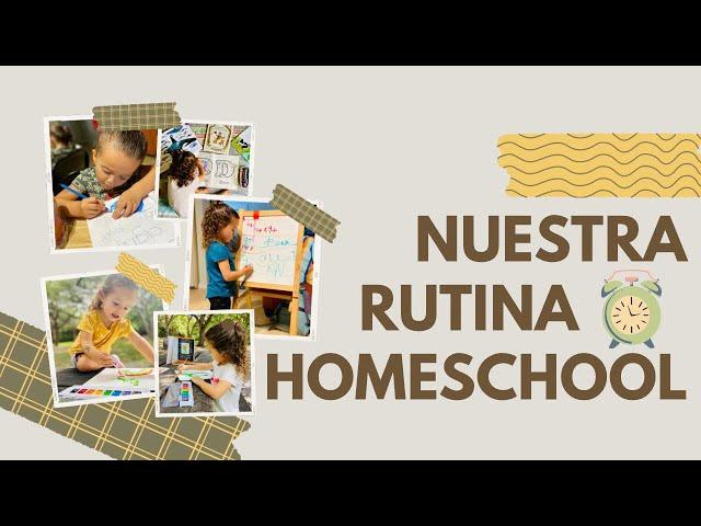 ¿Cuál es la rutina en nuestro homeschool?