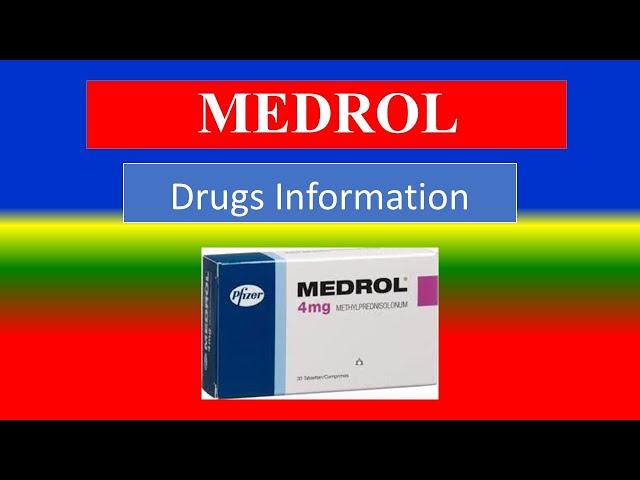 MEDROL -  -  Generic Name , Brand Names,  How to use, Precautions, Side Effects