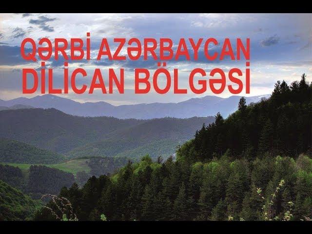 Qərbi Azərbaycanın Dilican şəhəri / Dilijan city of West Azerbaijan