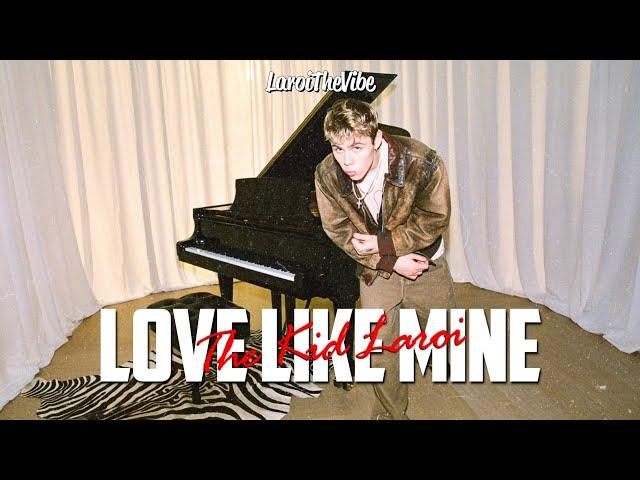 The Kid LAROI - Love Like Mine (Looped) (Lyrics) (Unreleased Song, Leaked)