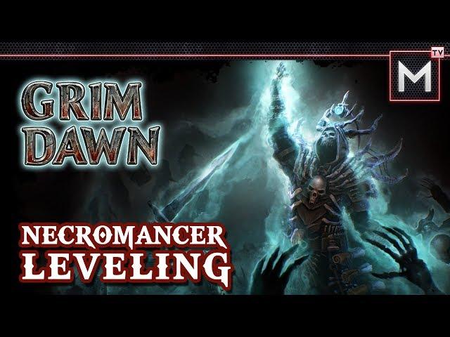 Necromancer Leveling - Grim Dawn