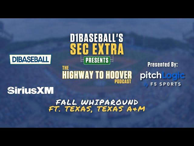 Highway to Hoover: Fall Whiparound ft. Texas, Texas A&M