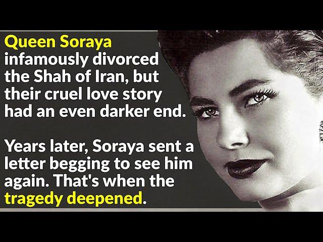 The Heartbreaking Story Of Queen Soraya