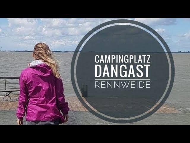 CAMPINGPLATZ DANGAST RENNWEIDE | wohnwagenliebe