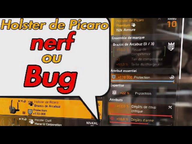 DIVISION 2 HOLSTER DE PICARO NERF OU BUG ???