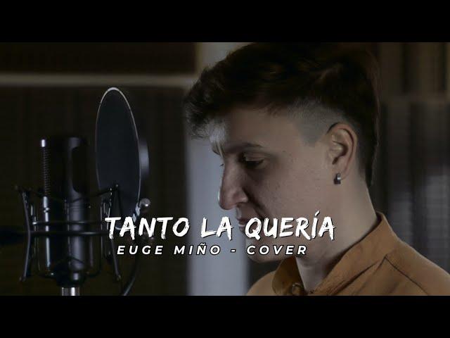 Tanto la quería (Andy & Lucas) - Euge Miño / Cover