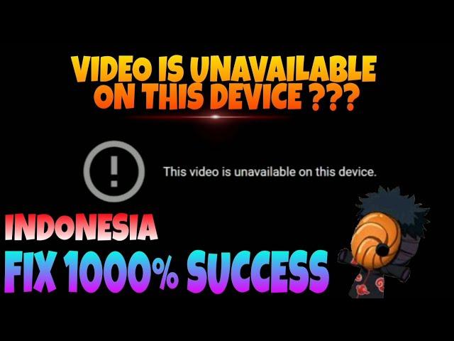 This Video is unavailable on this device INDONESIA FIX 1000% SUCCESS