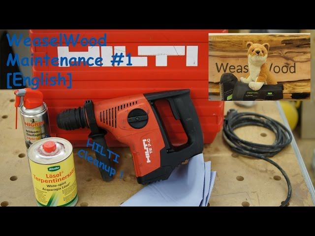 WeaselWood Maintenance #1 [English] Hilti TE7C Cleanup