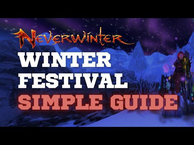 How to do Winter Festival in simple 7 steps - Nevewinter Guide 2023