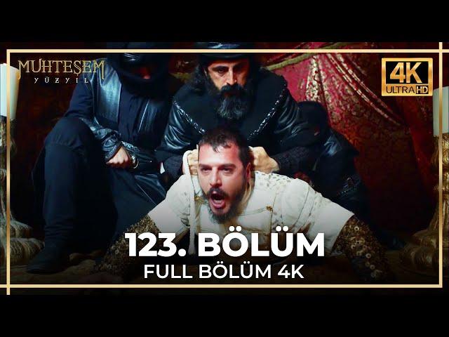 Muhteşem Yüzyıl 123. Bölüm (4K)