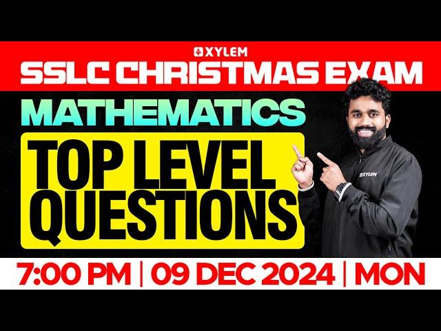 SSLC Christmas Exam Mathematics | Top Level Questions | Xylem SSLC