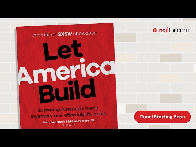 Let America Build: A SXSW Showcase - March 8, 2025