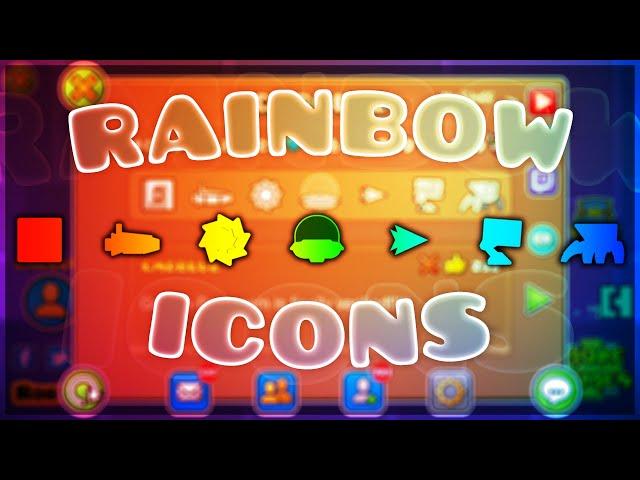 How to Get Rainbow Icons in Geometry Dash