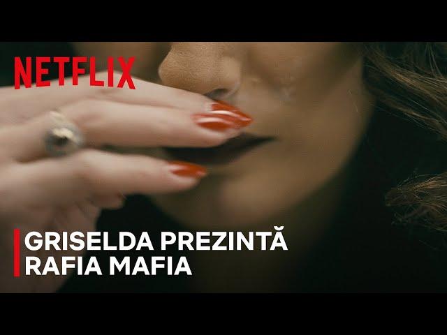 Rafia Mafia. Cartelul Mamelor din România | Griselda | Netflix