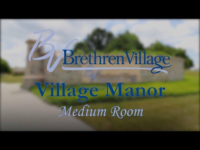 BV Village Manor Medium Room