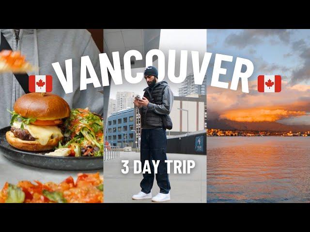 I Spent 72 Hours in Vancouver… Here’s What Happened