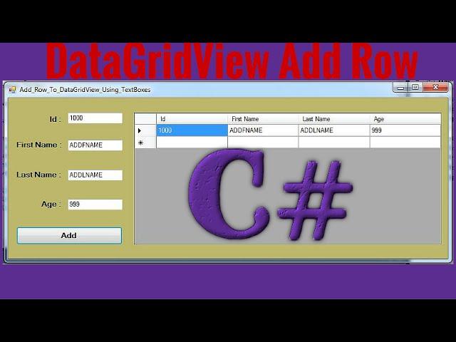 C# - How To Add A Row To DataGridView From TextBox In C# [ With Source Code ]