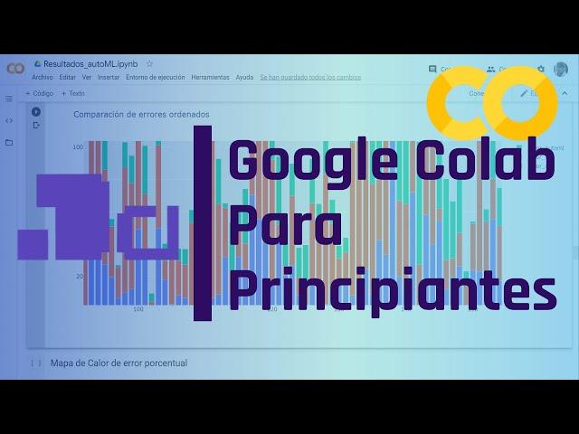 Introducción a Google Colab, una noble y completa guía