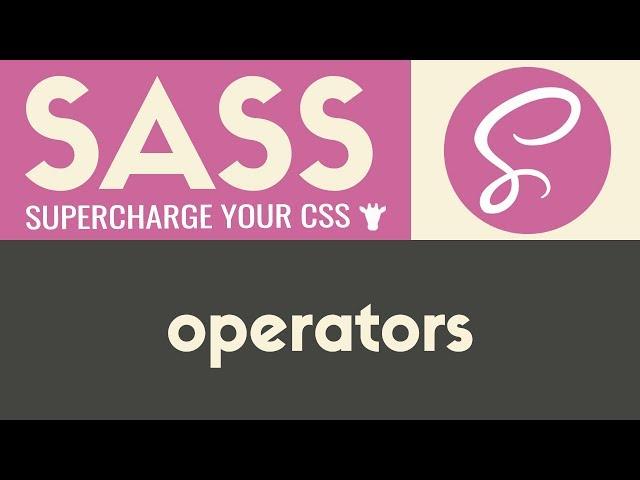 Operators | Sass & Scss | Tutorial 11