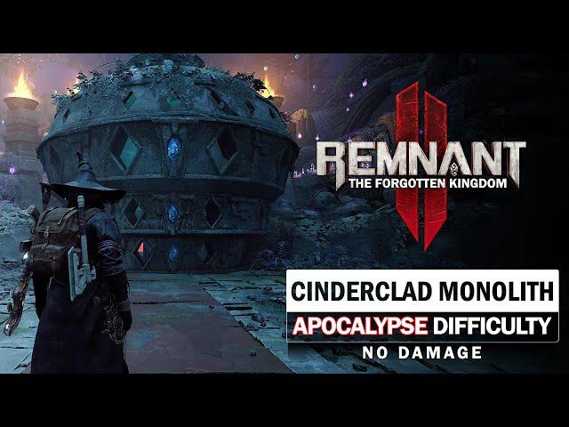 Cinderclad Monolith Boss Fight (Apocalypse Difficulty / No Damage) [Remnant 2 DLC 2]